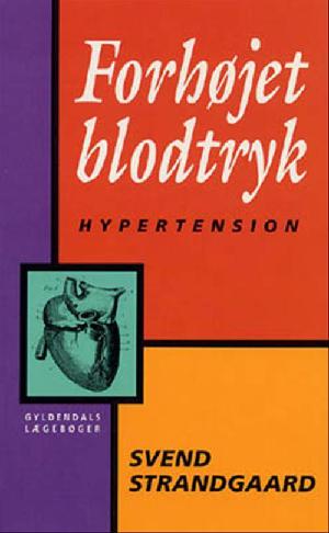 Forhøjet blodtryk : hypertension