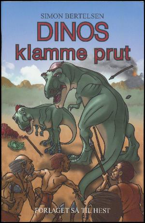 Dinos klamme prut