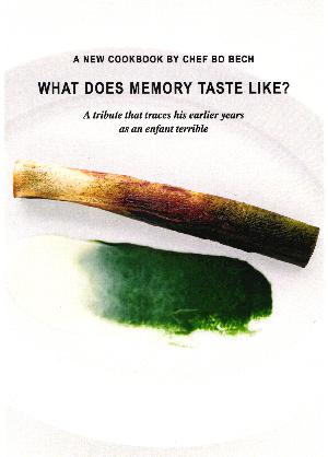 What does memory taste like? : it's a sensory missile to an earlier moment in one's life, that makes you remember something remarkable shared with others or yourself