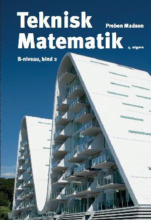 Teknisk matematik. Bind 2 : B-niveau