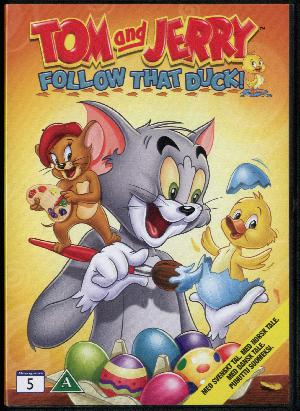 Tom and Jerry - follow that duck!