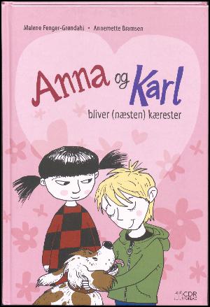 Anna og Karl bliver (næsten) kærester