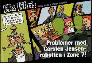 Problemer med Carsten Jensen-robotten i zone 7!