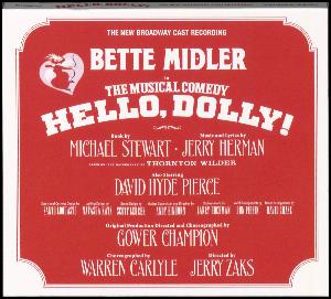 Hello, Dolly! : the musical comedy : the new Broadway cast recording