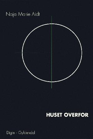 Huset overfor : digte