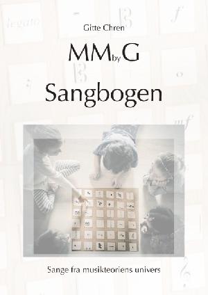 MMby G sangbogen : sange fra musikteoriens univers