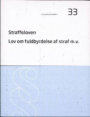 Straffeloven: Lov om fuldbyrdelse af straf m.v.