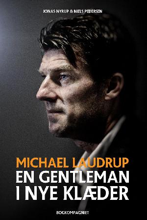 Michael Laudrup - en gentleman i nye klæder