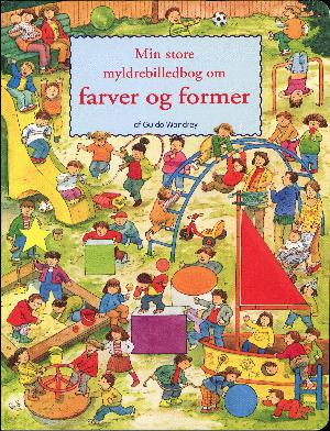 Min store myldrebilledbog om farver og former