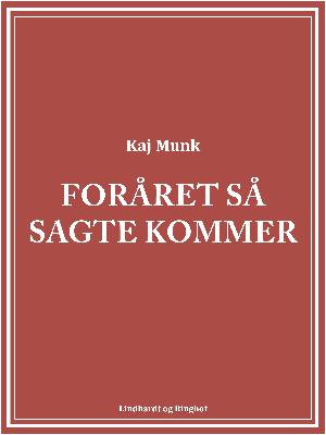 Foråret så sagte kommer