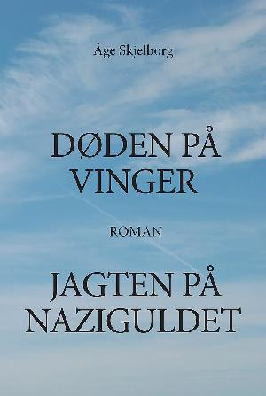 Døden på vinger: Jagten på naziguldet