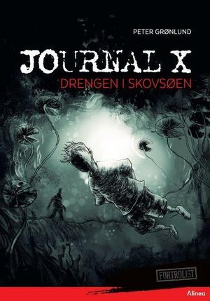 Journal X - drengen i skovsøen
