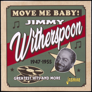 Move me baby! : greatest hits and more : 1947-1955