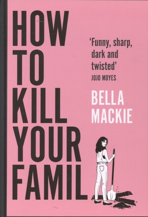 How to kill your family