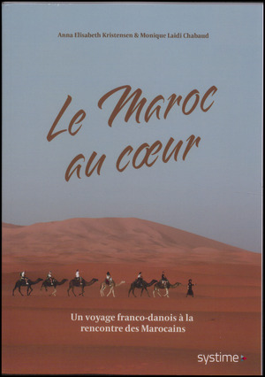 Le Maroc au cœur : un voyage franco-danois à la rencontre des marocains