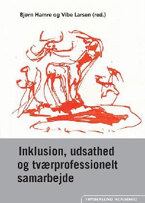 Inklusion, udsathed og tværprofessionelt samarbejde