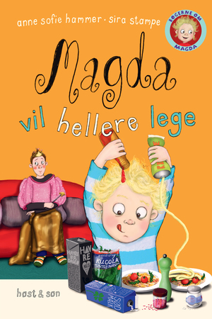 Magda vil hellere lege