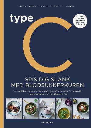 Type C - spis dig slank med blodsukkerkuren