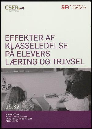 Effekter af klasseledelse på elevers læring og trivsel