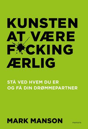 Kunsten at være f*king ærlig