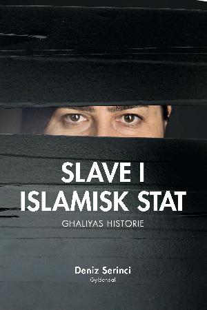 Slave i Islamisk Stat : Ghaliyas historie