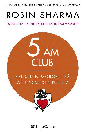 5 AM Club : brug din morgen på at forandre dit liv