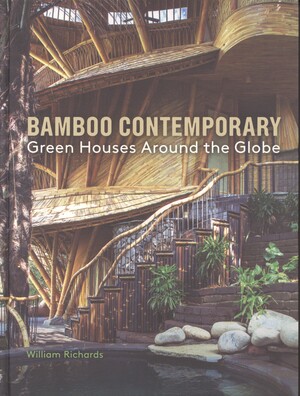 Bamboo contemporary : green houses around the globe
