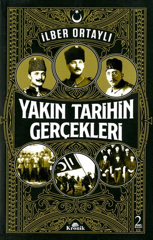 Yakın tarihin gerçekleri