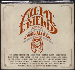 All my friends : celebrating the songs & voice of Gregg Allman