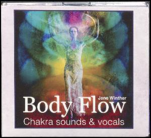 Body flow : chakra sounds & vocals