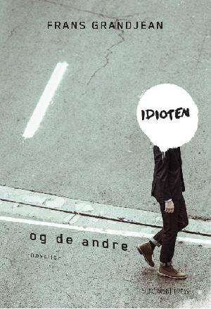 Idioten og de andre