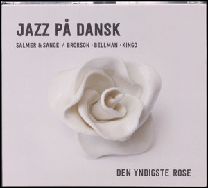 Den yndigste rose