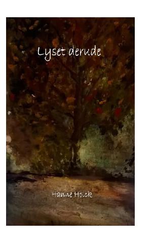 Lyset derude : digte