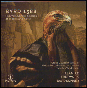 Byrd 1588 : psalmes, sonets & songs of sadnes and pietie