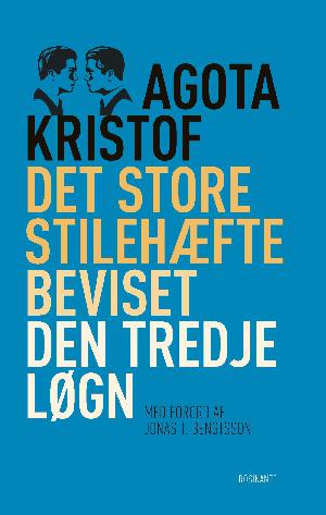 Det store stilehæfte: Beviset: Den tredje løgn