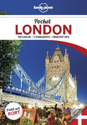 Pocket London : overblik, highlights, insidertips