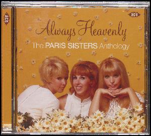 Always heavenly : the Paris Sisters anthology
