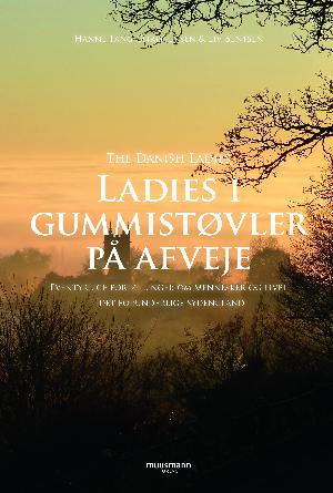 Ladies i gummistøvler på afveje : eventyrlige fortællinger om mennesker og livet i det forunderlige Sydengland