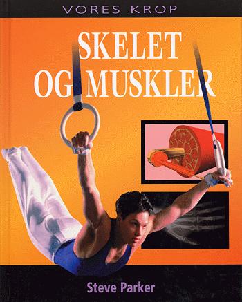 Skelet og muskler