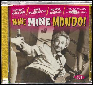 Make mine mondo!