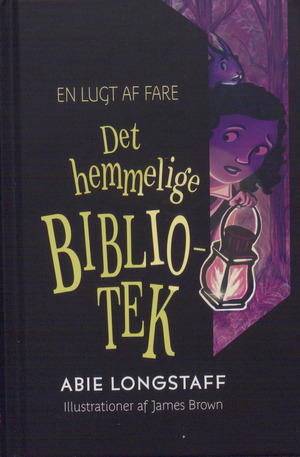 Det hemmelige bibliotek - en lugt af fare