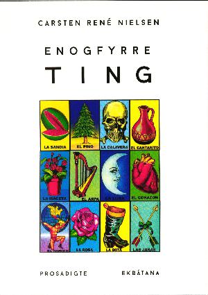 Enogfyrre ting : prosadigte