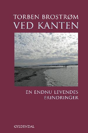 Ved kanten : en endnu levendes erindringer