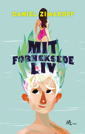 Mit forheksede liv