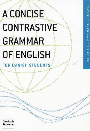 A concise contrastive grammar of English for Danish students