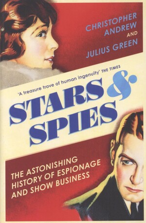 Stars and spies : intelligence operations and the entertainment business