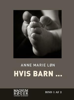 Hvis barn -. Bind 1