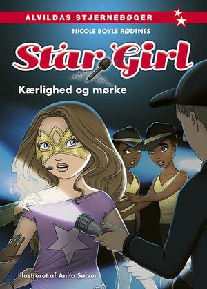 Star Girl - kærlighed og mørke