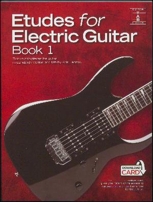 Etudes for electric guitar : \guitar tab edition\. Book 1 : Twelve solo pieces for guitar in standard notation and tab