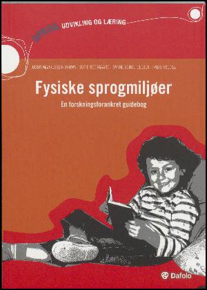 Fysiske sprogmiljøer : en forskningsforankret guidebog